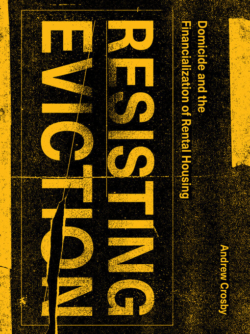 Title details for Resisting Eviction by Andrew Crosby - Available